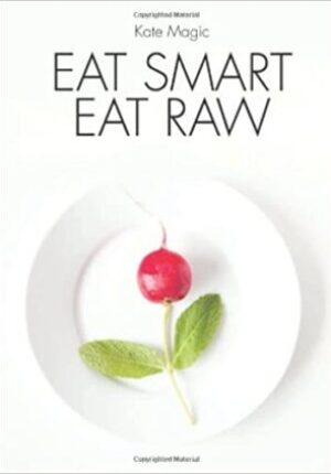 Eat Smart Eat Raw